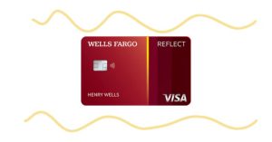 How to Apply for the Wells Fargo Reflect Card