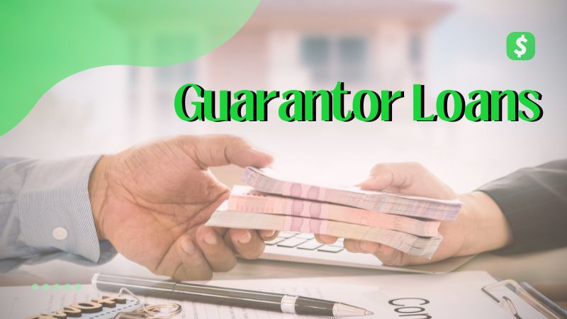 Guarantor Loans