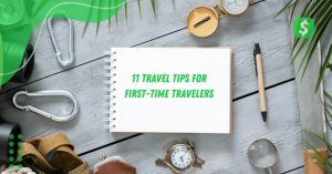 Travel Tips for First-Time Travelers