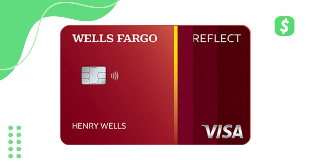 Wells Fargo Reflect Card Benefits