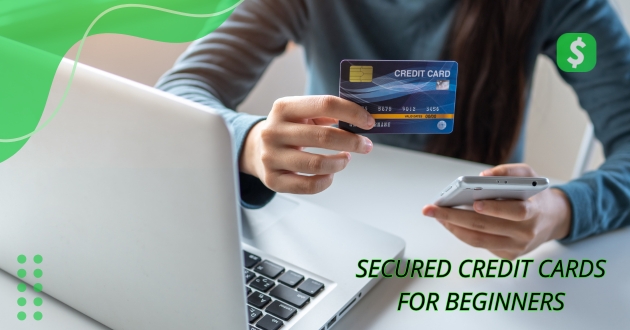 secured credit cards for beginners