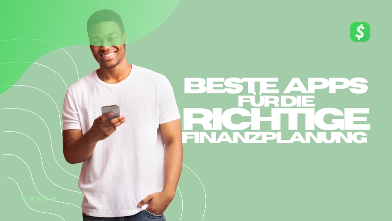Beste Apps für die Richtige Finanzplanung in Österreich Beste Apps für die Richtige Finanzplanung in Österreich